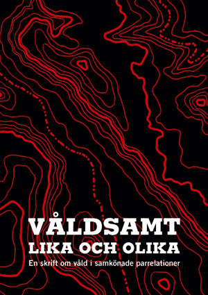 Informationsmaterial - Våld - Våldsamt lika och olika