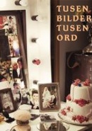 Tusen Bilder Tusen Ord