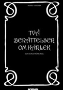 Två berättelser om kärlek